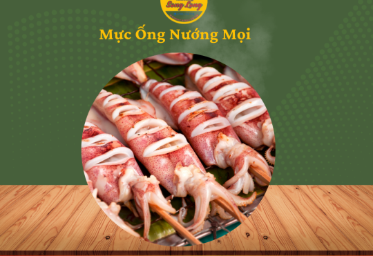MỰC ỐNG NƯỚNG MỌI 